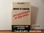 Droite et gauche - paranoïaques et déprimés