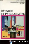Hypnose et psychanalyse - Réponses a Mikkel Borch-Jacobsen