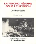 La psychothérapie sous le 3ème Reich - L'institut Goring