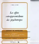 Les effets extrapyramidaux des psychotropes