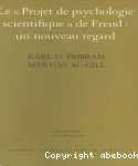 Le Projet de psychologie scientifique de Freud : un nouveau regard. Introduction à la théorie cognitive et à la neuropsychologie contemporaine