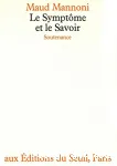 Le symptôme et le savoir