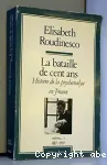 La bataille de cent ans. Histoire de la psychanalyse en France - I - 1885-1939