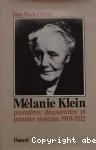 Mélanie Klein, premières découvertes et premier système - 1919-1932 - i