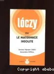 Loczy ou le maternage insolite