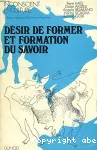 Désir de former et formation du savoir