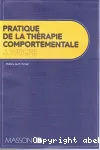 Pratique de la thérapie comportementale