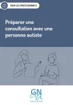 Préparer une consultation avec une personne autiste