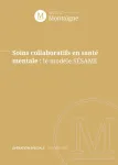 Soins collaboratifs en santé mentale : le modèle SÉSAME