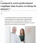 Comment le secret professionnel s'applique dans la prise en charge de mineurs ?