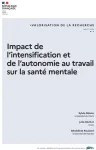 Impact de l’intensification et de l’autonomie au travail sur la santé mentale