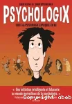 Psychologix : toute la psychologie expliquée en BD