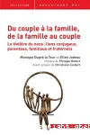 Du couple à la famille, de la famille au couple