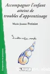 Accompagner l'enfant atteint de troubles d'apprentissage : parents, enseignants, logopèdes