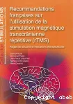 Recommandations françaises sur l'utilisation de la stimulation magnétique transcrânienne répétitive (rTMS). Règles de sécurité et indications thérapeutiques