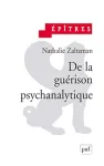 De la guérison psychanalytique