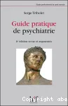 Guide pratique de psychiatrie