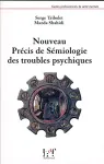 Nouveau Précis de Sémiologie des troubles psychiatriques