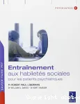 Entraînement aux habiletés sociales pour les patients psychiatriques