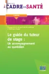 Le guide du tuteur de stage : un accompagnement au quotidien