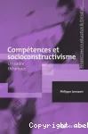 Compétences et socioconstructivisme : un cadre théorique