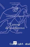 L'amour de la différence