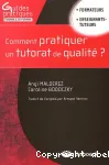 Comment pratiquer un tutorat de qualité ?