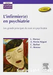 L'infirmier(e) en psychiatrie : les grands principes du soin en psychiatrie