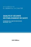 Qualité et sécurité en établissement de santé : panorama de la gestion des risques en France - 2017