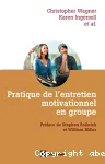 Pratique de l'entretien motivationnel en groupe