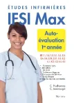 Etudes infirmières : IFSI Max : auto-évaluation 1ère année : UE 1.1, 1.2, 1.3, 2.1, 2.2, 2.3, 2.4, 2.6, 2.10, 2.11, 3.1, 3.2, 4.1, 4.2, 4.3, 4.4, 4.5