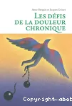 Les défis de la douleur chronique