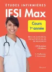 Etudes infirmières : IFSI Max : cours 1ère année : UE 1.1, 1.2, 1.3, 2.1, 2.2, 2.3, 2.4, 2.6, 2.10, 2.11, 3.1, 3.2, 4.1, 4.2, 4.3, 4.4, 4.5