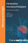 L'évaluation neuropsychologique : de la norme à l'exception