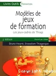 Modèles de jeux de formation : les jeux-cadres de Thiagi