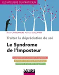 Le syndrôme de l'imposteur : traiter la dépréciation de soi