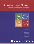 L'Action contre l'inertie. Répondre aux besoins de santé liés à l'activité des personnes présentant un trouble mental grave