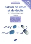 Calculs de dose et de débits : de l'initiation à la pratique