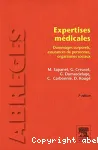 Expertises médicales : dommages corporels, assurances de personnes, organismes sociaux