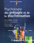Psychologie des préjugés et de la discrimination