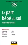 La part bébé du soi : approche clinique