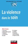 La violence dans le soin