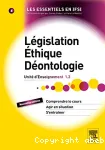 Législation éthique déontologie : UE 1.3