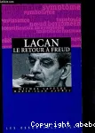 Lacan, le retour à Freud
