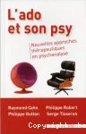 L'ado et son psy : nouvelles approches thérapeutiques en psychanalyse