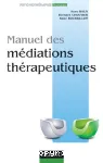 Manuel des médiations thérapeutiques