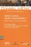 Droits et Débats. Santé et justice : quelles responsabilités ? Dix ans après la loi du 4 mars 2002