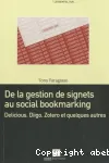 De la gestion de signets au social bookmarking : delicious, Diigo, Zotero et quelques autres