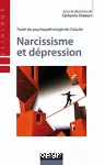 Traité de psychopathologie de l'adulte : narcissisme et dépression