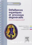 Défaillances organiques et processus dégénératifs. UE 2.7